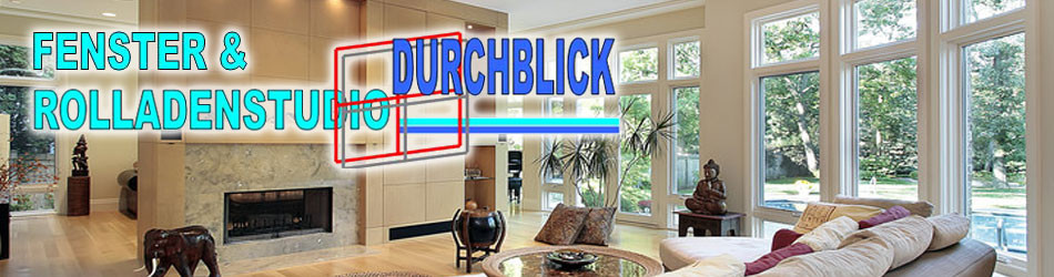 Fenster & Rolladenstudio Durchblick